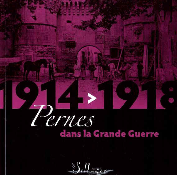 Présentation-vente de l'ouvrage " 1914-1918 Pernes dans la Grande Guerre "