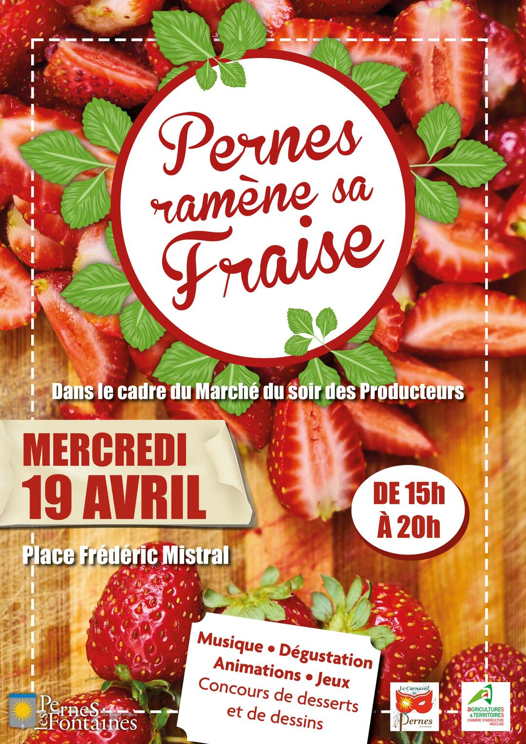 Pernes ramène sa fraise