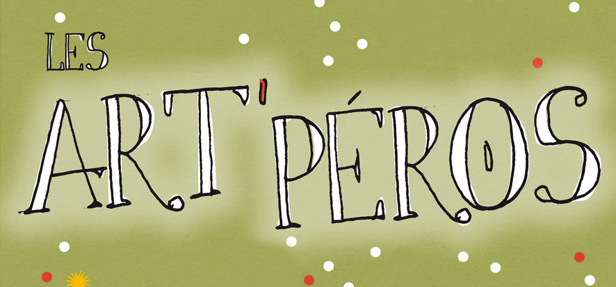 “ART'PÉRO” dans le centre ancien