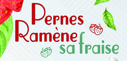 Annulé - Pernes ramène sa fraise