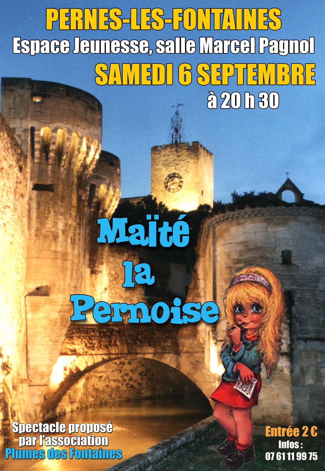 One woman show "Maïté la Pernoise"