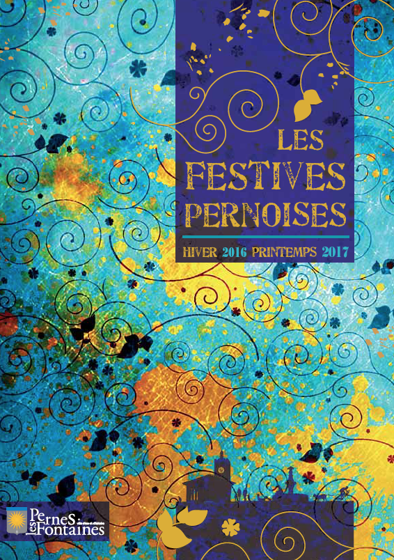 Les Festives Pernoises : hiver 2016 - printemps 2017