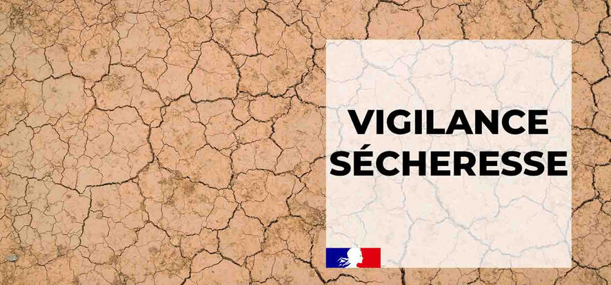 Vigilance sécheresse : la ressource en eau se fragilise